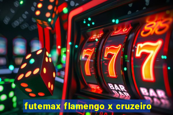 futemax flamengo x cruzeiro